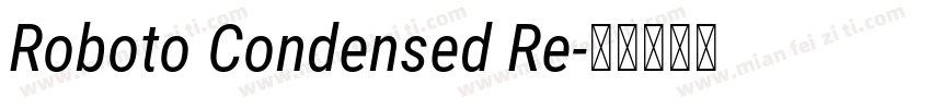 Roboto Condensed Re字体转换